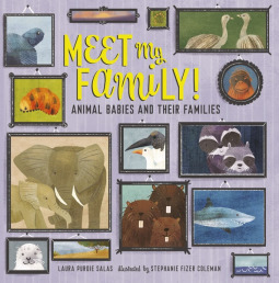 Meet My Family! by Laura Purdie Salas, Stephanie Fizer Coleman