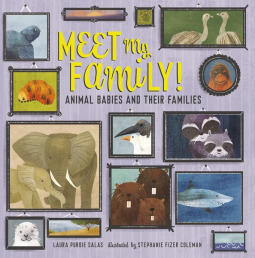 Meet My Family! by Stephanie Fizer Coleman, Laura Purdie Salas