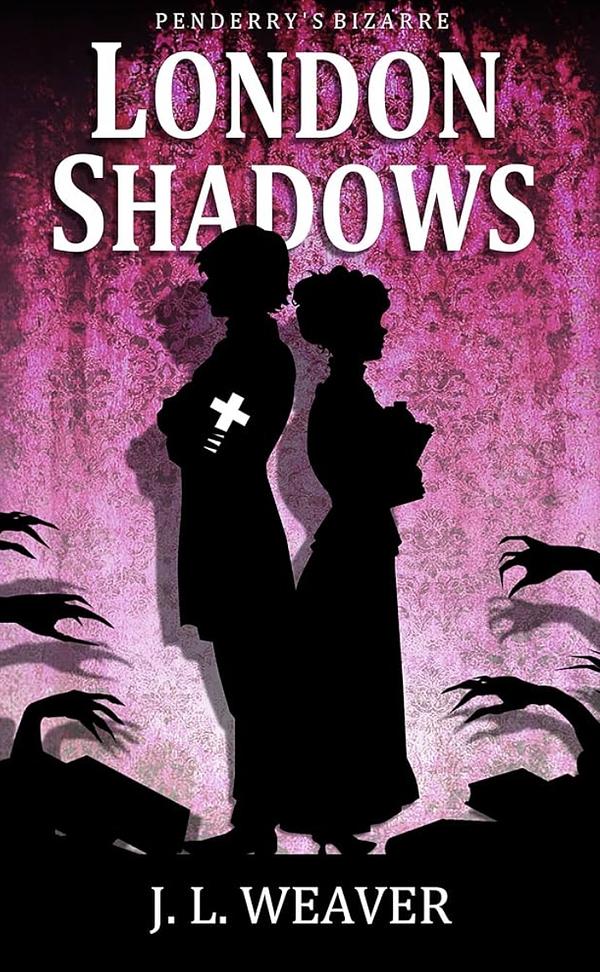 London Shadows by Joanne L. Weaver | The StoryGraph