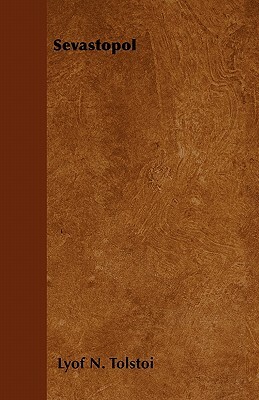 Sevastopol by Leo Tolstoy