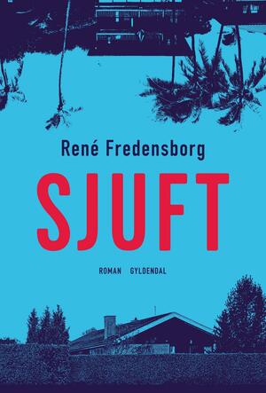 Sjuft by René Fredensborg, Simon Lilholt