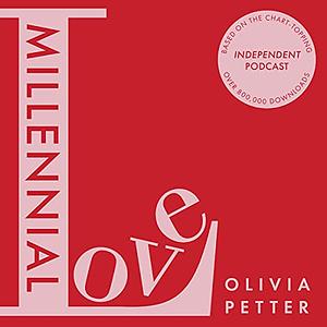 Millennial Love by Olivia Petter