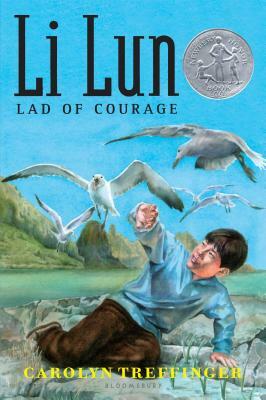 Li Lun, Lad of Courage by Carolyn Treffinger