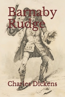 Barnaby Rudge by Charles Dickens