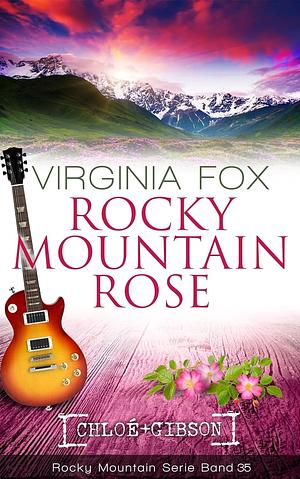 Rocky Mountain Rose by Virginia Fox