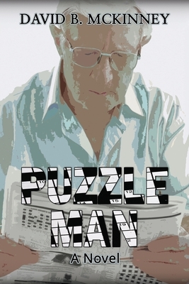 Puzzle Man by David B. McKinney