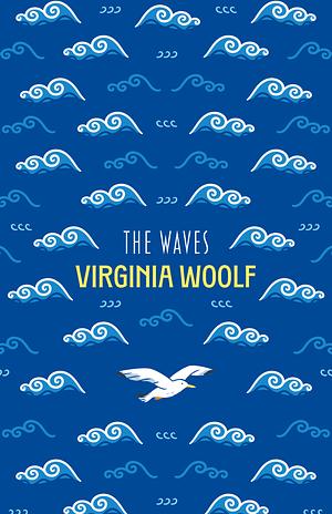 The Waves by Virginia Woolf