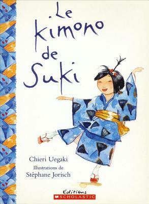 Le Kimono de Suki by Chieri Uegaki