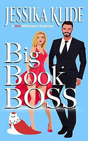 Big Book Boss by Jessika Klide