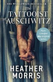 The Tattooist of Auschwitz by Heather Morris