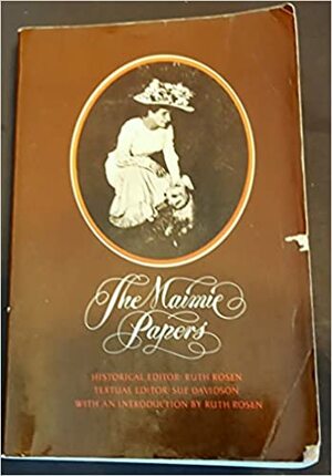 The Maimie Papers by Sue Davidson, Ruth Rosen, Maimie Pinzer