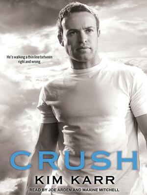 Crush by Kim Karr