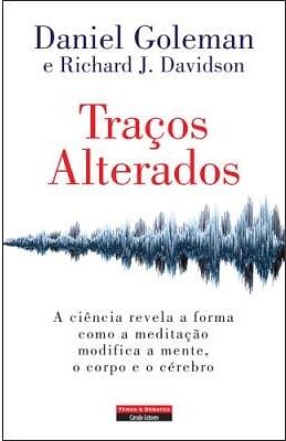 Traços alterados by Richard J. Davidson, Daniel Goleman