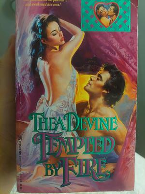 Tempted By Fire by Thea Devine