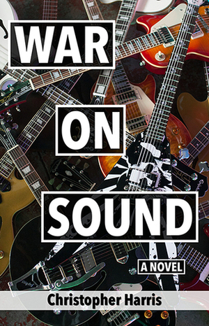 War On Sound by Christopher Harris