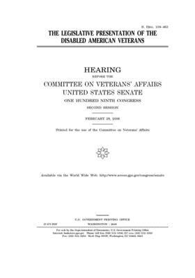 The legislative presentation of the Disabled American Veterans by United States Congress, United States Senate, Committee On Veterans (senate)