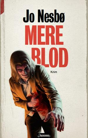 Mere blod by Jo Nesbø