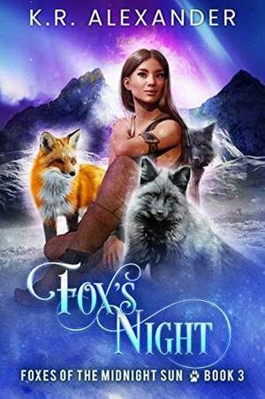 Fox's Night by K.R. Alexander