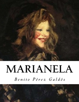 Marianela by Benito Pérez Galdós