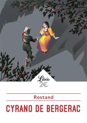 Cyrano de Bergerac by Edmond Rostand