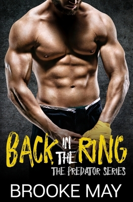 Back in the Ring by Brooke May