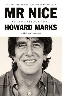 Mr Nice by Howard Marks