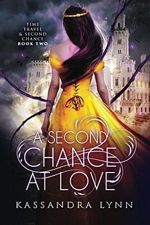 A Second Chance at Love by Kassandra Lynn