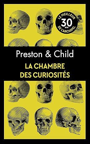 La chambre des curiosités by Douglas Preston, Lincoln Child