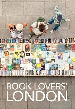 Book Lovers' London by Andrew Kershman