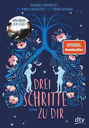 Drei Schritte zu dir by Rachael Lippincott