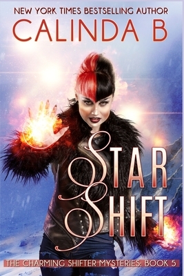 Star Shift by Calinda B