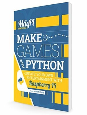 Make Games with Python by Sean M. Tracey, Russell Barnes