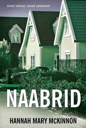 Naabrid by Hannah Mary McKinnon