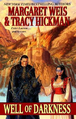 Well of Darkness by Tracy Hickman, Margaret Weis