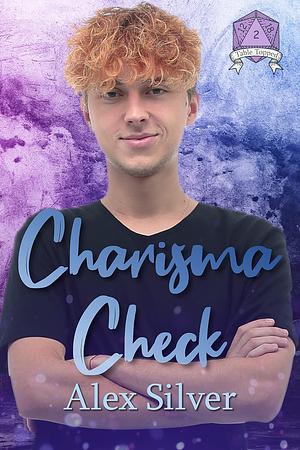 Charisma Check by Alex Silver