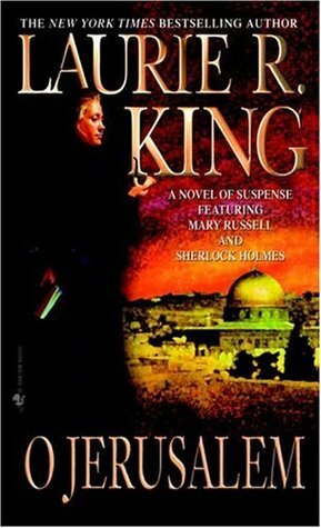 O Jerusalem by Laurie R. King