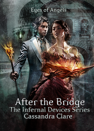 After the Bridge by Cassandra Clare