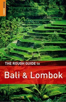 The Rough Guide to Bali & Lombok by Lesley Reader, Lucy Ridout