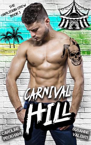 Carnival Hill by Susanne Valenti, Caroline Peckham