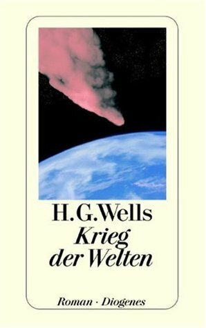 Krieg der Welten by G.A. Crüwell, Claudia Schmölders, H.G. Wells