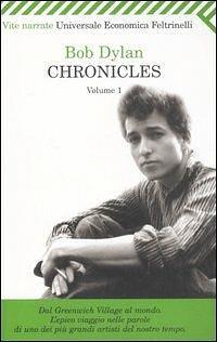 Chronicles: Volume 1 by Bob Dylan