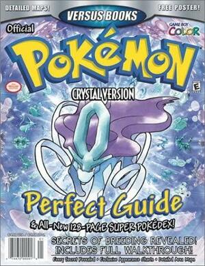 Versus Books Official Pokemon Crystal Perfect Guide by Casey Loe