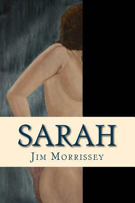Sarah by Jim Morrissey