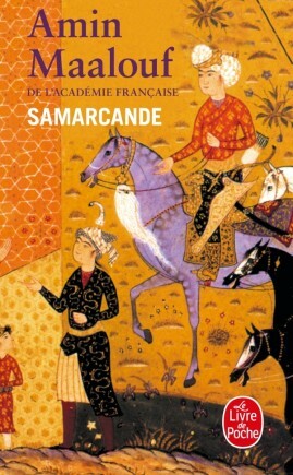 Samarcande by Amin Maalouf