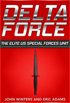 Delta Force by Eric Adams