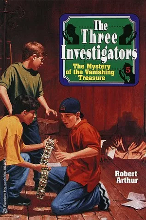 Alfred Hitchcock and the Three Investigators in The Mystery of the Vanishing Treasure by Robert Arthur, Robert Arthur, William Arden