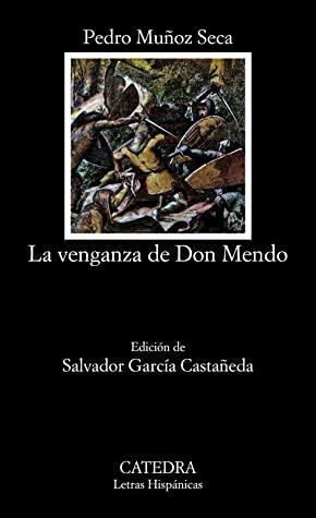 La venganza de don Mendo by Pedro Muñoz Seca