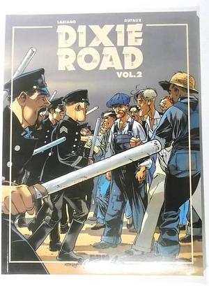 Dixie Road, Volume 2 by Labiano, Jean Dufaux