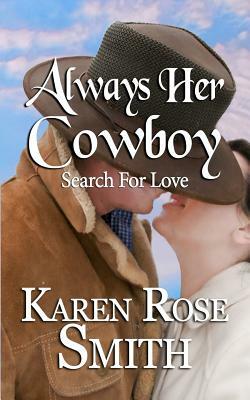 Always Her Cowboy by Karen Rose Smith
