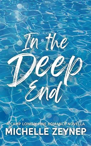 In The Deep End by Michelle Zeynep